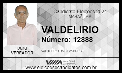 Candidato VALDELIRIO 2024 - MARAÃ - Eleições