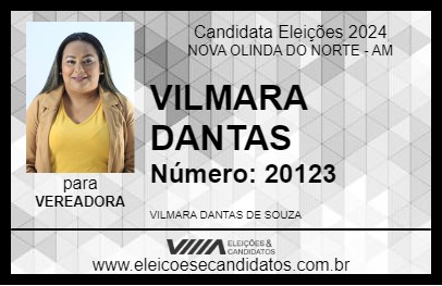 Candidato VILMARA DANTAS 2024 - NOVA OLINDA DO NORTE - Eleições