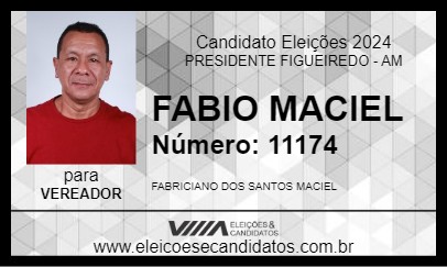 Candidato FABIO MACIEL 2024 - PRESIDENTE FIGUEIREDO - Eleições