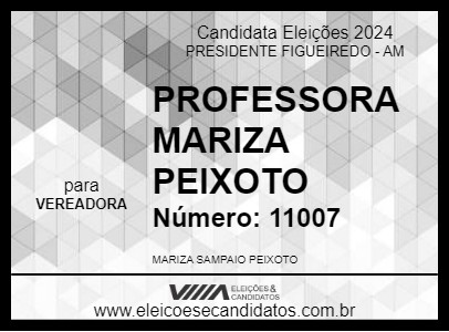 Candidato PROFESSORA MARIZA PEIXOTO 2024 - PRESIDENTE FIGUEIREDO - Eleições