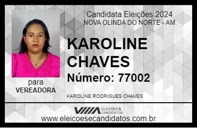 Candidato KAROLINE CHAVES 2024 - NOVA OLINDA DO NORTE - Eleições