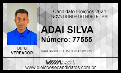 Candidato ADAI SILVA 2024 - NOVA OLINDA DO NORTE - Eleições