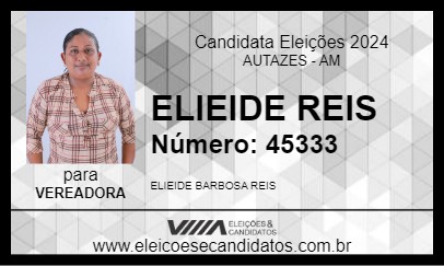 Candidato ELIEIDE REIS 2024 - AUTAZES - Eleições