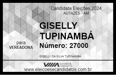 Candidato GISELLY TUPINAMBÁ 2024 - AUTAZES - Eleições