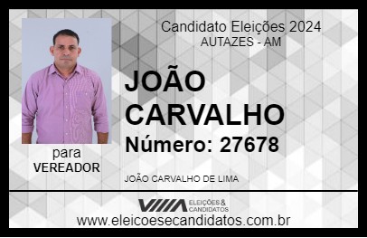 Candidato JOÃO CARVALHO 2024 - AUTAZES - Eleições