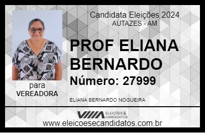 Candidato PROF ELIANA BERNARDO 2024 - AUTAZES - Eleições