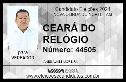 Candidato CEARÁ DO RELÓGIO 2024 - NOVA OLINDA DO NORTE - Eleições