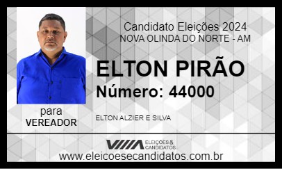 Candidato ELTON PIRÃO 2024 - NOVA OLINDA DO NORTE - Eleições