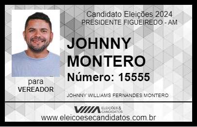 Candidato JOHNNY MONTERO 2024 - PRESIDENTE FIGUEIREDO - Eleições