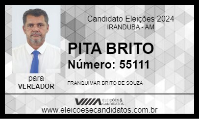 Candidato PITA BRITO 2024 - IRANDUBA - Eleições