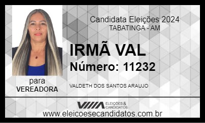 Candidato IRMÃ VAL 2024 - TABATINGA - Eleições