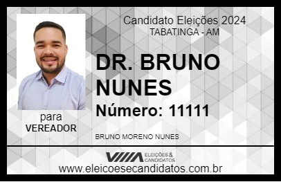 Candidato DR. BRUNO NUNES 2024 - TABATINGA - Eleições