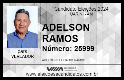 Candidato ADELSON RAMOS 2024 - UARINI - Eleições