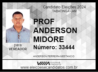 Candidato PROF ANDERSON MIDORE 2024 - TABATINGA - Eleições