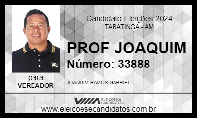 Candidato PROF JOAQUIM 2024 - TABATINGA - Eleições