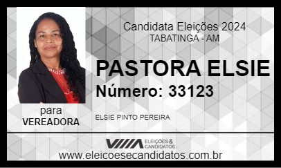 Candidato PASTORA ELSIE 2024 - TABATINGA - Eleições