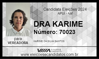 Candidato DRA KARIME 2024 - APUÍ - Eleições