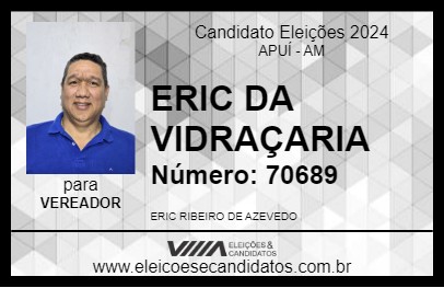 Candidato ERIC DA VIDRAÇARIA 2024 - APUÍ - Eleições