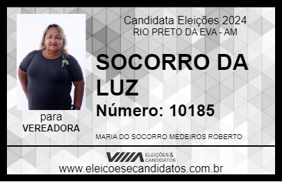 Candidato SOCORRO DA LUZ 2024 - RIO PRETO DA EVA - Eleições