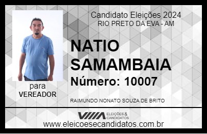 Candidato NATIO SAMAMBAIA 2024 - RIO PRETO DA EVA - Eleições