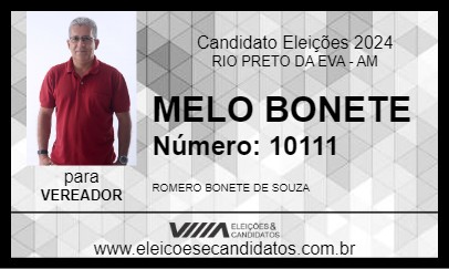 Candidato MELO BONETE 2024 - RIO PRETO DA EVA - Eleições