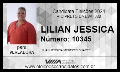 Candidato LILIAN JESSICA 2024 - RIO PRETO DA EVA - Eleições