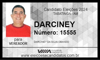 Candidato DARCINEY 2024 - TABATINGA - Eleições