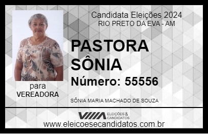 Candidato PASTORA SÔNIA 2024 - RIO PRETO DA EVA - Eleições