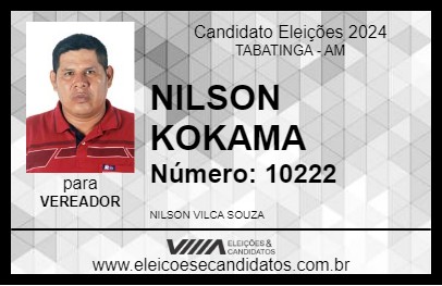 Candidato NILSON KOKAMA 2024 - TABATINGA - Eleições