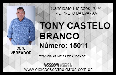 Candidato TONY CASTELO BRANCO 2024 - RIO PRETO DA EVA - Eleições