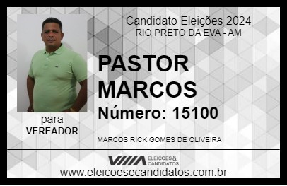 Candidato PASTOR MARCOS 2024 - RIO PRETO DA EVA - Eleições