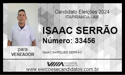 Candidato ISAAC SERRÃO  2024 - ITAPIRANGA - Eleições