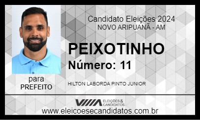 Candidato PEIXOTINHO 2024 - NOVO ARIPUANÃ - Eleições