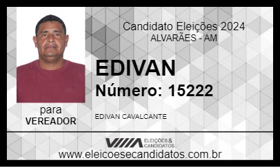 Candidato EDIVAN 2024 - ALVARÃES - Eleições