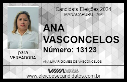 Candidato ANA VASCONCELOS 2024 - MANACAPURU - Eleições