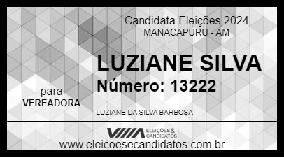 Candidato LUZIANE SILVA 2024 - MANACAPURU - Eleições