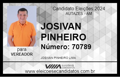 Candidato JOSIVAN PINHEIRO 2024 - AUTAZES - Eleições