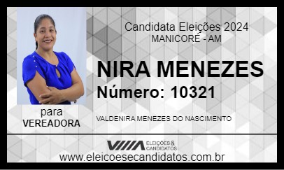 Candidato NIRA MENEZES 2024 - MANICORÉ - Eleições