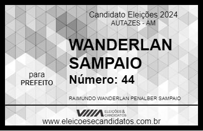 Candidato WANDERLAN SAMPAIO 2024 - AUTAZES - Eleições