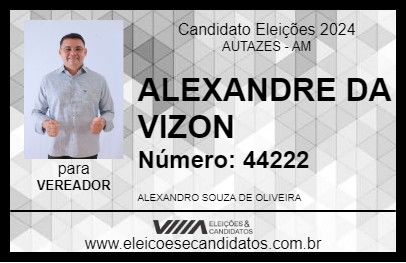 Candidato ALEXANDRE DA VIZON 2024 - AUTAZES - Eleições