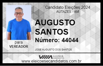 Candidato AUGUSTO SANTOS 2024 - AUTAZES - Eleições