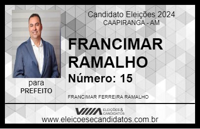 Candidato FRANCIMAR RAMALHO 2024 - CAAPIRANGA - Eleições