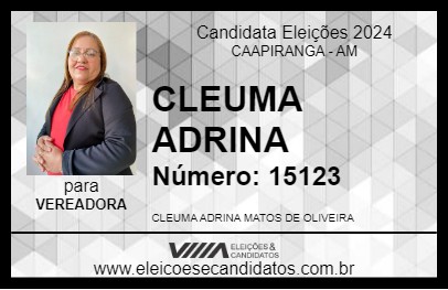 Candidato CLEUMA ADRINA 2024 - CAAPIRANGA - Eleições