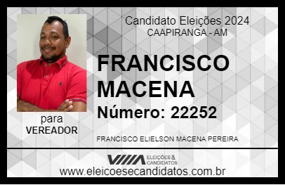 Candidato FRANCISCO MACENA 2024 - CAAPIRANGA - Eleições