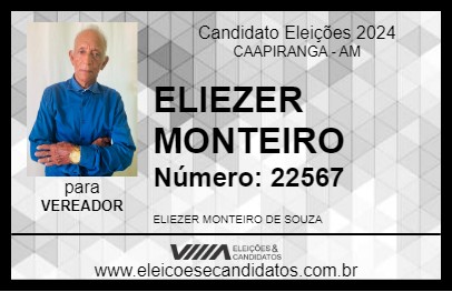 Candidato ELIEZER MONTEIRO 2024 - CAAPIRANGA - Eleições