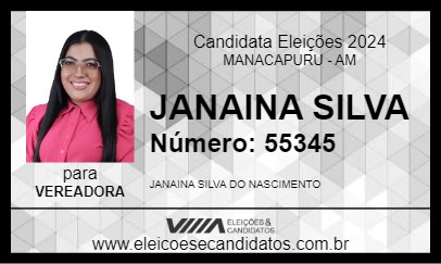 Candidato JANAINA SILVA 2024 - MANACAPURU - Eleições