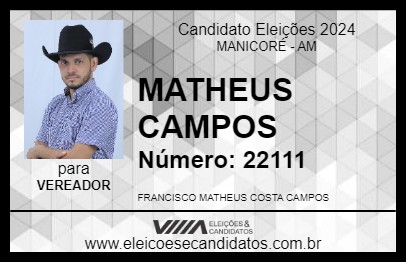 Candidato MATHEUS CAMPOS 2024 - MANICORÉ - Eleições