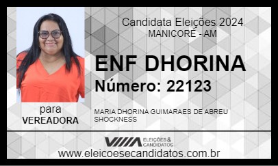 Candidato ENF DHORINA 2024 - MANICORÉ - Eleições