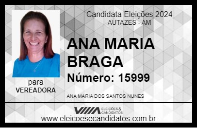 Candidato ANA MARIA BRAGA 2024 - AUTAZES - Eleições