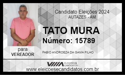 Candidato TATO MURA 2024 - AUTAZES - Eleições